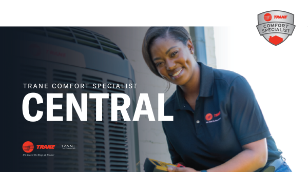 Photo of woman checking a Trane AC unit. Text on image reads Trane Comfort Specialist Central and includes Trane & Trane Technologies logo